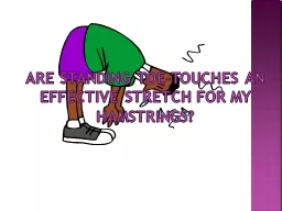 Are standing toe-touches an effective stretch for my hamstr