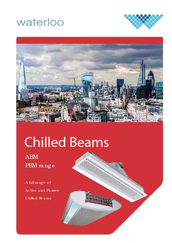 Chilled BeamsPBM rangeA full range of Active and Passive Chilled Beams