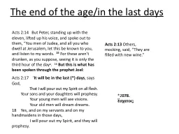 The end of the age/in the last days