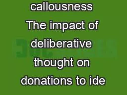 Sympathy and callousness The impact of deliberative thought on donations to ide