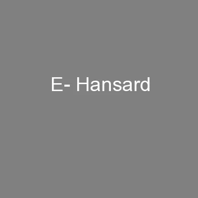 E- Hansard