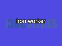 Iron worker