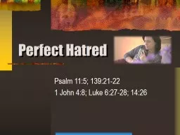 Perfect Hatred