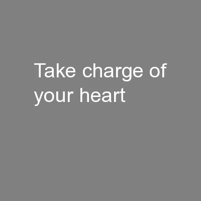 Take charge of your heart