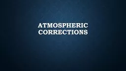 Atmospheric corrections