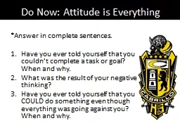 Do Now: Attitude is Everything