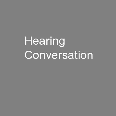 Hearing Conversation