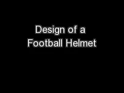 Design of a Football Helmet