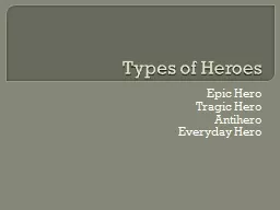 Types of Heroes