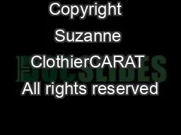 Copyright  Suzanne ClothierCARAT All rights reserved