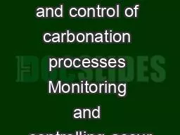 Recording and control of carbonation processes Monitoring and controlling accur