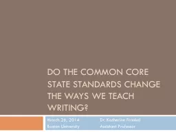 Do The common core state standards change the ways we teach