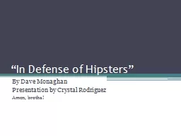 “In Defense of Hipsters”