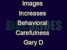 Viewing Cute Images Increases Behavioral Carefulness Gary D