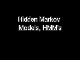 Hidden Markov Models, HMM’s
