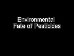 Environmental Fate of Pesticides
