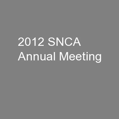 2012 SNCA Annual Meeting