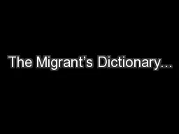 The Migrant’s Dictionary...