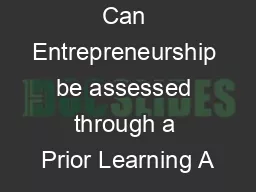 Can Entrepreneurship be assessed through a Prior Learning A