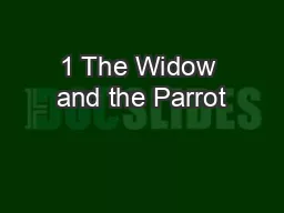 1 The Widow and the Parrot