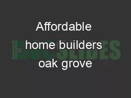 Affordable home builders oak grove