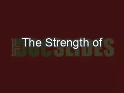 The Strength of