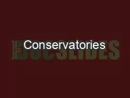 Conservatories