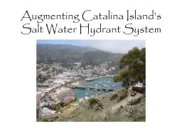 Augmenting Catalina Island’s Salt Water Hydrant System