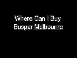 Where Can I Buy Buspar Melbourne