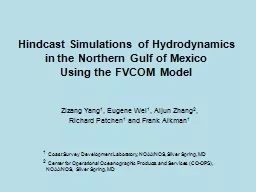 Hindcast Simulations of Hydrodynamics