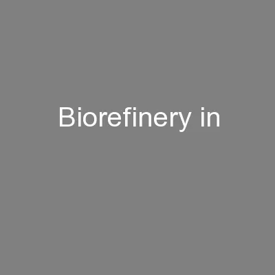 Biorefinery in