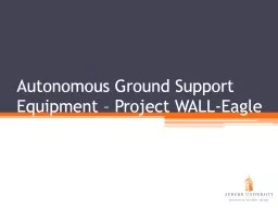 Autonomous Ground Support Equipment – Project WALL-Eagle