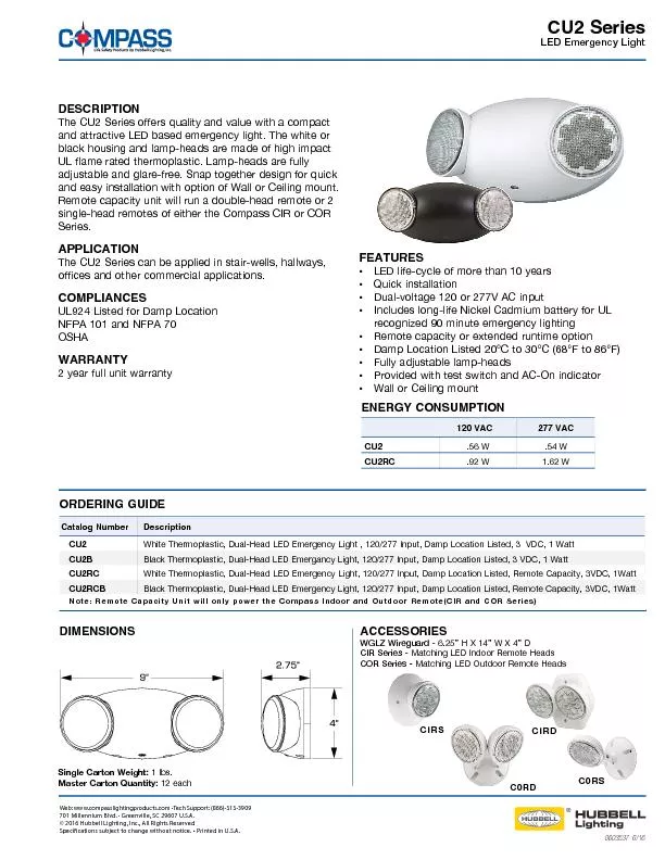 CU2 SeriesLED Emergency LightDESCRIPTIONThe CU2 Series offers quality