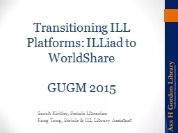 Transitioning ILL Platforms: