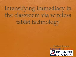 Intensifying immediacy in the classroom via wireless tablet