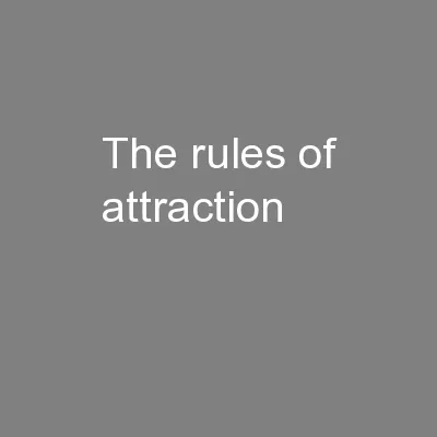 The rules of attraction