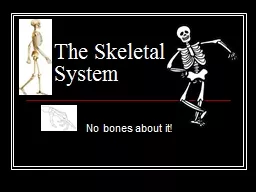 The Skeletal