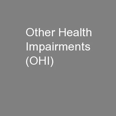 Other Health Impairments (OHI)
