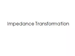 Impedance Transformation