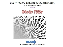 VCE IT Theory Slideshows by Mark Kelly