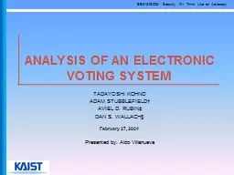Analysis of an Electronic Voting System