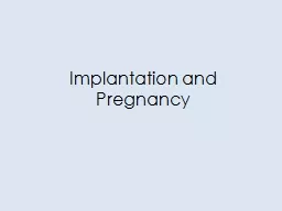 Implantation and Pregnancy