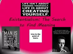 Existentialism: The Search to Find Meaning