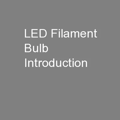 LED Filament Bulb Introduction