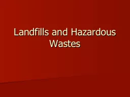 Landfills and Hazardous Wastes