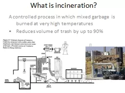 What is incineration?
