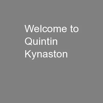 Welcome to Quintin Kynaston