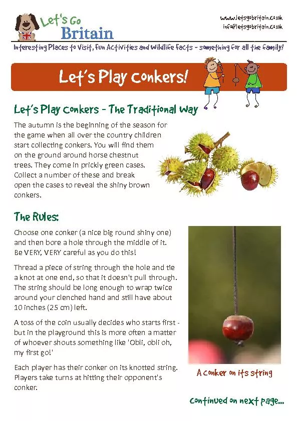 Play Safeand Have Fun!Let’s Play Conkers continued...