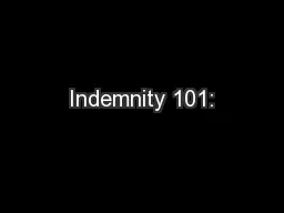Indemnity 101: