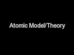 Atomic Model/Theory
